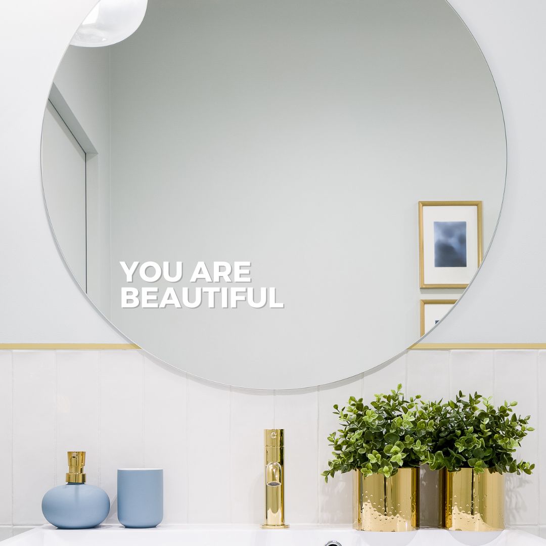 "You Are Beautiful" Mirror Affirmation Sticker The Botanical Skincare